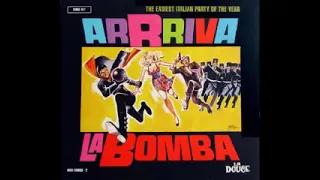 Various - Arrriva La Bomba : 60's The Easiest Italian Party of the Year Shake, Pop, Soul Rock Music