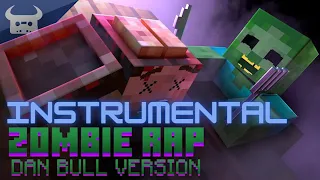 [INSTRUMENTAL] MINECRAFT ZOMBIE RAP | "I'm A Zombie" | Dan Bull Animated Music Video | Ending A