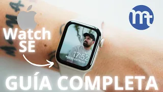 Apple Watch SE CÓMO FUNCIONA (La guía + completa)