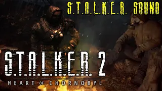 S.T.A.L.K.E.R. 2: Heart of Chernobyl — Gameplay Trailer (S.T.A.L.K.E.R. SOUND)