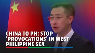 China urges PH to stop 'provocations' in WPS, following incident | ABS-CBN News