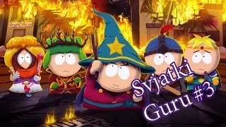 [Svjatki Guru] South Park: The Stick of Truth - Контраргументация