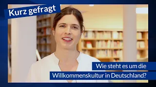 Wie steht es um die Willkommenskultur in Deutschland? KURZ GEFRAGT mit Ulrike Wieland