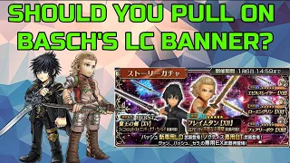 DISSIDIA FINAL FANTASY OPERA OMNIA: SHOULD YOU PULL ON BASCH'S LC BANNER?