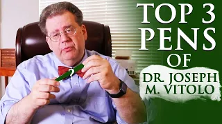 Top 3 Pens of Dr Joseph M. Vitolo