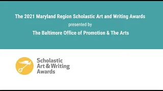 2021 Scholastic Art & Writing Awards Ceremony