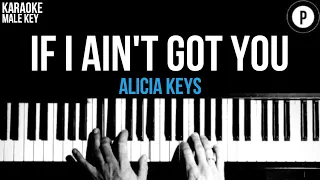 Alicia Keys - If I Ain't Got You Karaoke SLOWER Acoustic Piano Instrumental Cover Lyrics MALE KEY