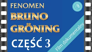 Fenomen Bruno Gröning – Film dokumentalny – CZĘŚĆ 3