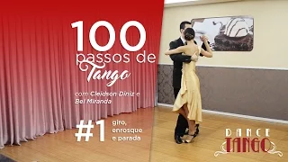 Passo de Tango 01 de 100 - giro, enrosque e parada