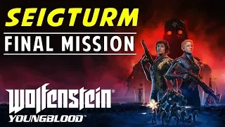 Final Mission: Seigturm | Stop & Kill Lothar | Wolfenstein Youngblood (Gameplay Walkthrough)