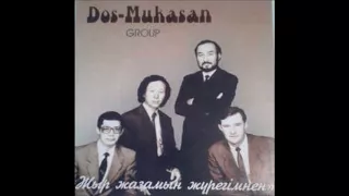 Dos Mukasan Group Жыр Жазамын Журегімнен