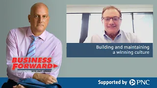 Building and maintaining a winning culture | Business Forward | #423