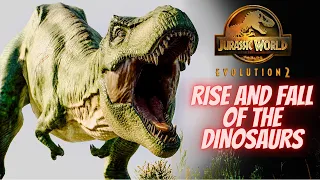 Rise and Fall of the Dinosaurs - Jurassic World Evolution 2 [4K]