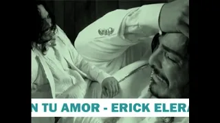 Erick Elera Sin Tu Amor Felisitas