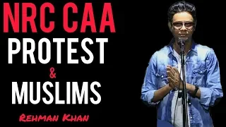 NRC CAA PROTEST & MUSLIMS | STAND UP COMEDY BY REHMAN KHAN