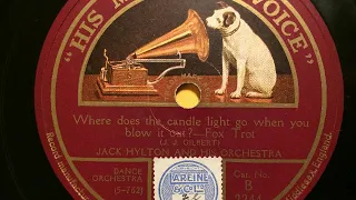 Jack Hylton Orchestra, Where does the candle light go when you blow it out, Foxtrot, 1925