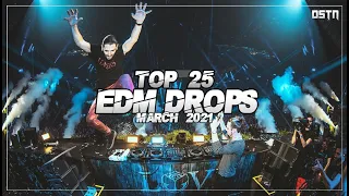 Sick EDM Drops March 2021 [Top 25] || Drops Only || DSTN