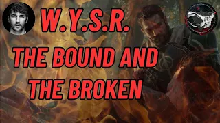 Why You Should Read: The Bound and the Broken by Ryan Cahill