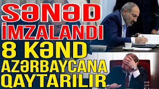 Paşinyan ərazi bütövlüyümüzü tanıdı - Sənəd imzaladı- 8 kənd qaytarılır-Xəbəriniz Var?-Media Turk TV