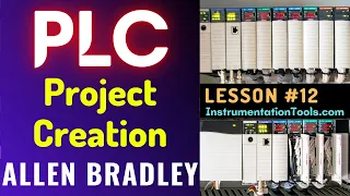 PLC Training 12 - Project Creation in Allen Bradley RSLogix 500