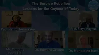 The Berbice Rebellion: Lessons for the Guyana of Today ~ Previously Recorded Program