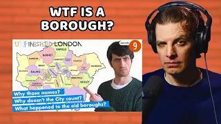 American Reacts to Why London Has 32 Boroughs!