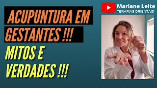 Acupuntura em gestantes mitos e verdades !!!