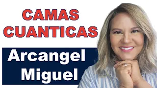 SANACION CAMA CUANTICA CON ARCANGEL MIGUEL Canaliza Ingrith Schaill Para Sanarte