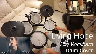 Living Hope - Phil Wickham | Drum Cover (HD)