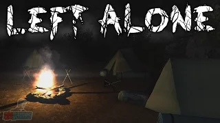CAMPING - Let's Play Left Alone Part 1 | PC Game Walkthrough