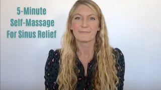 5-Minute Self-Massage For Sinus Relief