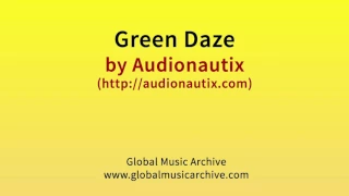 Green daze by Audionautix 1 HOUR