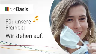 "Wir sind die Menschen" - Für unsere Freiheit! Wir stehen auf! |  Hymne auf dieBasis 2021