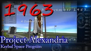 1963 History of Spaceflight in RSS / Project Alexandria-10 / KSP 1.0.4