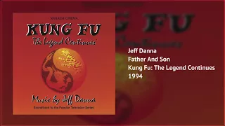 Father And Son | Kung Fu: The Legend Continues | Jeff Danna