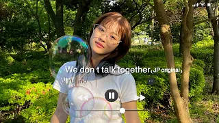 We don't talk together / HEIZE [Cover by Yukino](JP original Lyric ver.)