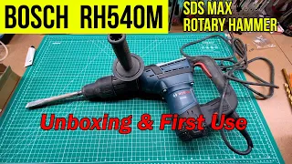 Bosch RH540M SDS Max Rotary Hammer Unboxing and Review