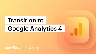 Transition to Google Analytics 4 for your site — Webflow tutorial