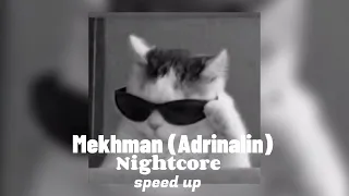 MEKHMAN (ADRİNALİN) // NİGHTCORE // SPEED UP