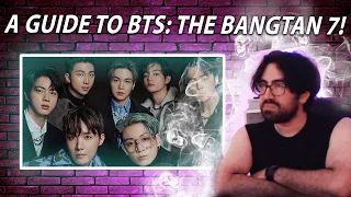 A Guide to BTS Members: The Bangtan 7 | Reaction