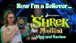 Shrek the Musical UK Tour - VLOG and REVIEW