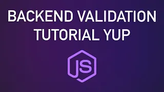 Backend API Validation Tutorial w/ YUP and ExpressJS