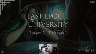 Last Epoch University - Lesson 7 - Defenses Part 1