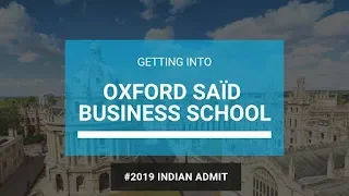 Oxford, Saïd Business School: How to get in as an Indian applicant?
