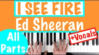How to play I SEE FIRE - Ed Sheeran (The Hobbit) Piano Tutorial