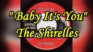 "Baby It's You" - The Shirelles (lyrics)