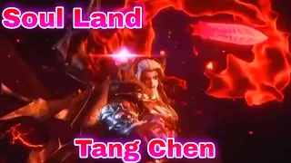 Soul Land Tang chen Explain In Hindi || Soul Land Tang Chen