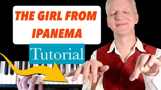 The Girl From Ipanema Piano Tutorial, grooving Bossa Nova