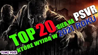 Top 20 bardzo dobrych Gier na PSVR, które zobaczymy w 2021 roku   POLECAM!!