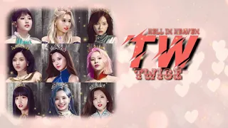 TWICE _ HELL IN HEAVEN - [مترجم]
